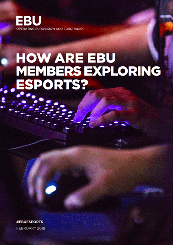 How-are-EBU-Members-exploring-eSports_cover.png